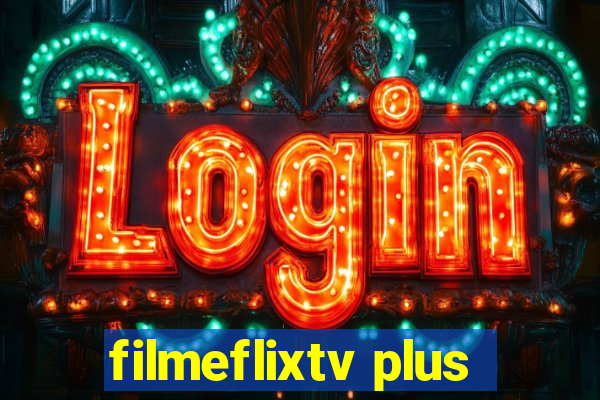 filmeflixtv plus